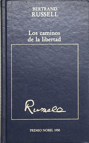 Imagen del vendedor de Los caminos de la libertad el socialismo, el anarquismo y el sindicalismo a la venta por Librería Alonso Quijano