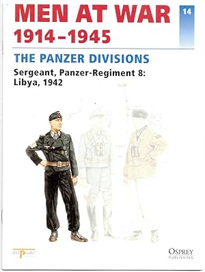 Seller image for Men At War 1914-1945. the Lead Soldier Collection. 14. the Panzer Divisions. Sergeant, Panzer-Regiment 8: Libya, 1942 for sale by Literary Cat Books