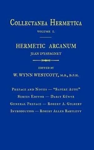 Seller image for Hermetic Arcanum : Collectanea Hermetica Volume 1 for sale by AHA-BUCH GmbH
