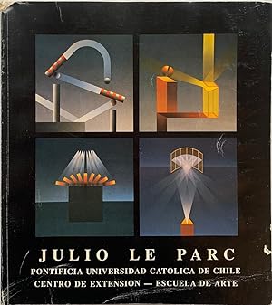 Julio Le Parc. Experiencias Retrospectiva