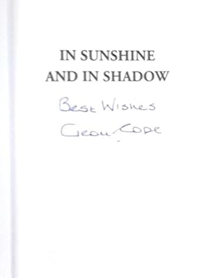 Bild des Verkufers fr In Sunshine and in Shadow: Geoff Cope and Yorkshire Cricket zum Verkauf von World of Rare Books
