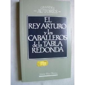 Imagen del vendedor de EL REY ARTURO Y LOS CABALLEROS a la venta por Trotalibros LIBRERA LOW COST