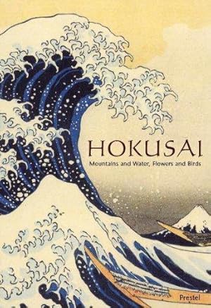 Immagine del venditore per Hokusai: Mountains and Water, Flowers and Birds (Pegasus Series) venduto da WeBuyBooks