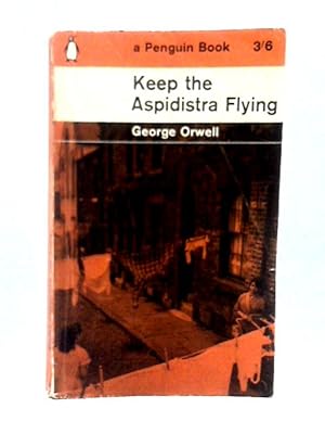 Imagen del vendedor de Keep the Aspidistra Flying (Penguin Books No.1698) a la venta por World of Rare Books