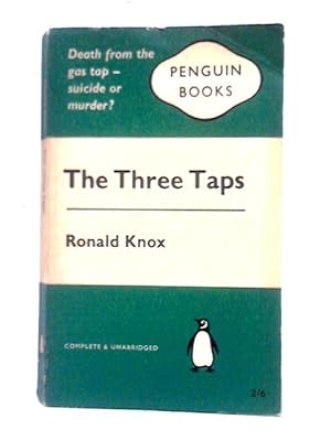 Bild des Verkufers fr The Three Taps: A Detective Story Without A Moral zum Verkauf von World of Rare Books