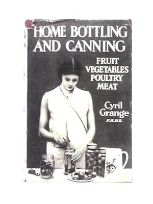 Seller image for Home Bottling And Canning for sale by World of Rare Books