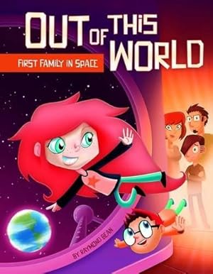 Seller image for First Family in Space (Out of This World: Out of This World) for sale by WeBuyBooks