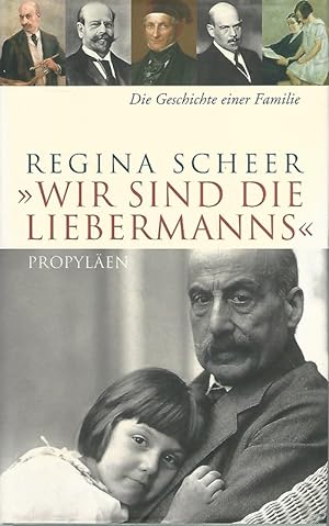 Bild des Verkufers fr "Wir sind die Liebermanns" : die Geschichte einer Familie. zum Verkauf von Lewitz Antiquariat