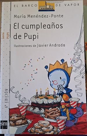 Seller image for EL CUMPLEAOS DE PUPI. for sale by Libreria Lopez de Araujo