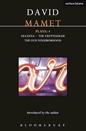 Seller image for Mamet Plays: 4: Crytogram; Oleanna; The Old Neighborhood: v. 4 (Contemporary Dramatists) for sale by WeBuyBooks