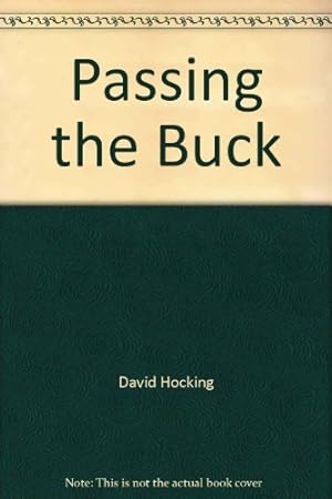 Bild des Verkufers fr Passing the Buck zum Verkauf von WeBuyBooks