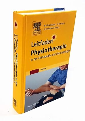 Leitfaden Physiotherapie in der Orthopädie und Traumatologie. 2., bearbeitete Auflage.