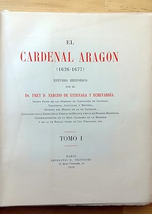 Seller image for EL CARDENAL ARAGN (1626-1677) ESTUDIO HISTRICO. TOMO I for sale by Itziar Arranz Libros & Dribaslibros