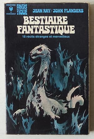 Imagen del vendedor de Bestiaire fantastique a la venta por Le Rayon populaire