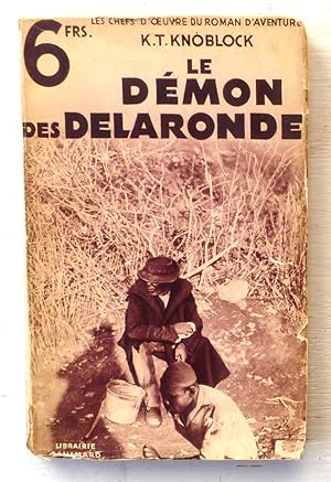 Imagen del vendedor de Le d mon des Delaronde a la venta por Le Rayon populaire