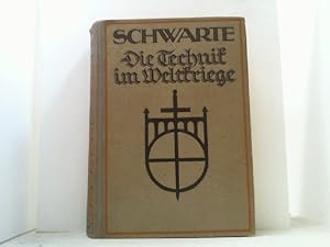 Imagen del vendedor de Die Technik im Weltkriege. a la venta por Antiquariat Uwe Berg