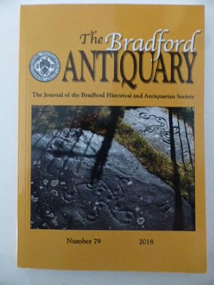 The Bradford Antiquary: The Journal of the Bradford Historical and Antiquarian Society Number 79