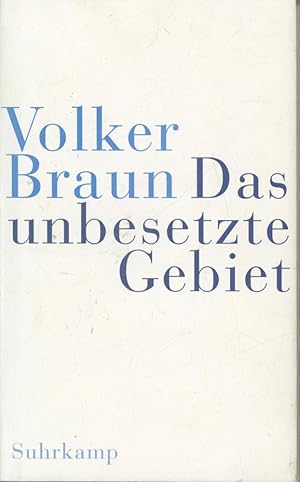 Bild des Verkufers fr Das unbesetzte Gebiet. Im schwarzen Berg zum Verkauf von Antiquariat Kastanienhof