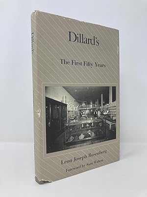 Seller image for Dillard's: The First Fifty Years for sale by Southampton Books