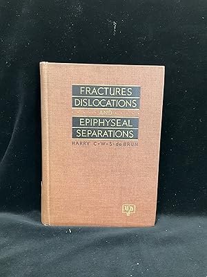 Manual Of Fractures, Dislocations, And Epiphyseal Separations