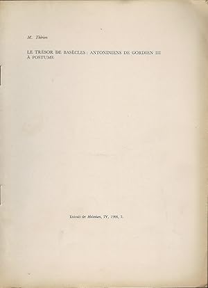 Seller image for Le trsor de Bascles : Antoniniens de Gordien III  Postume for sale by Librairie Archaion