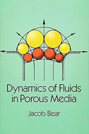 Immagine del venditore per Dynamics of Fluids in Porous Media (Dover Civil and Mechanical Engineering) venduto da WeBuyBooks