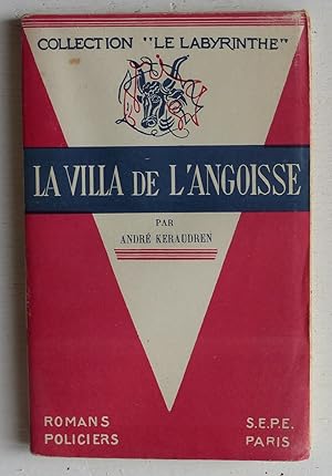 Imagen del vendedor de La villa de l'angoisse a la venta por Le Rayon populaire