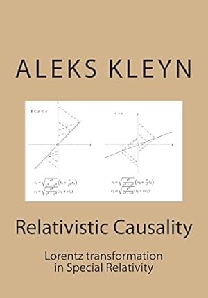 Bild des Verkufers fr Relativistic Causality: Lorentz transformation in Special Relativity zum Verkauf von WeBuyBooks 2