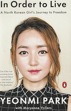 Seller image for In Order to Live: A North Korean Girl's Journey to Freedom for sale by Elam's Books