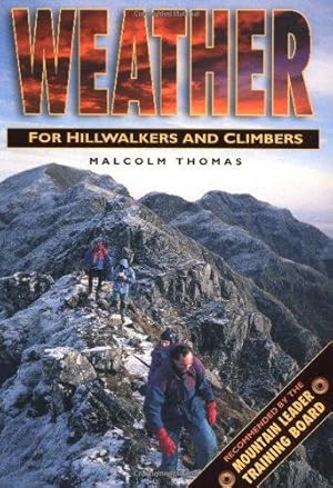 Seller image for Weather for Hillwalkers and Climbers (Leisure Interests) (Leisure Interests) for sale by WeBuyBooks