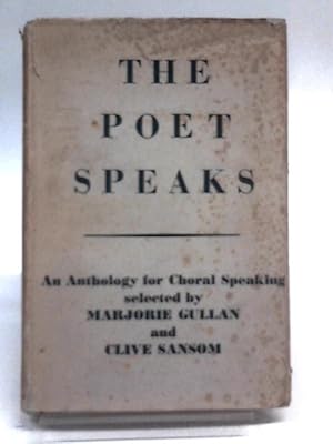 Seller image for The Poet Speaks: An Anthology for Choral Speaking for sale by World of Rare Books