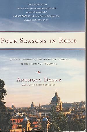 Imagen del vendedor de Four Seasons in Rome: On Twins, Insomnia, and the Biggest Funeral in the History of the World a la venta por Elam's Books