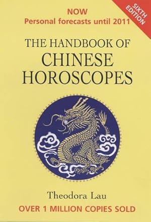 Seller image for The Handbook of Chinese Horoscopes (Sixth edition) for sale by WeBuyBooks