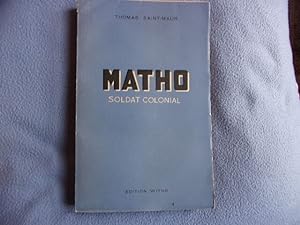 Matho soldat colonial tome deuxième