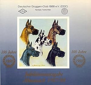 Deutscher Doggen-Club 1888 e. V. (DDC). 100 Jahre 1888 - 1988. Jugiläumsausgabe Almanach 1987/88.