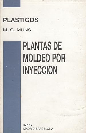 PLANTAS DE MOLDEO DE PLÁSTICOS POR INYECCIÓN