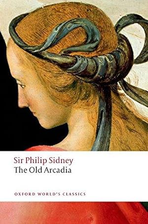 Bild des Verkufers fr The Countess of Pembroke's Arcadia (The Old Arcadia) (Oxford World's Classics) zum Verkauf von WeBuyBooks