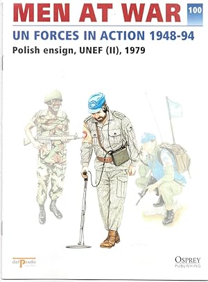 Seller image for Men At War 1914-1945. the Lead Soldier Collection 100. UN Forces in Action 1948-94. Polish Ensign, UNEF (II) , 1979 for sale by Literary Cat Books