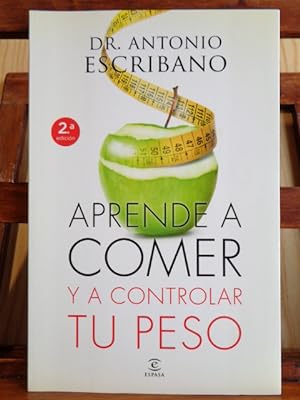 Imagen del vendedor de APRENDE A COMER Y A CONTROLAR TU PESO a la venta por LIBRERA ROBESPIERRE