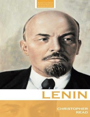 Seller image for Lenin: A Revolutionary Life (Routledge Historical Biographies) for sale by WeBuyBooks