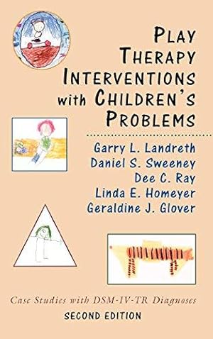 Seller image for Play Therapy Interventions with Children's Problems: Case Studies with DSM-IV-TR Diagnoses for sale by WeBuyBooks