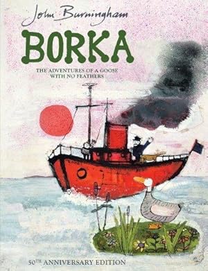 Imagen del vendedor de Borka: The Adventures of a Goose With No Feathers a la venta por WeBuyBooks