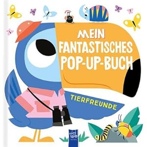 Bild des Verkufers fr Mein fantastisches Pop-Up-Buch - Tierfreunde zum Verkauf von Rheinberg-Buch Andreas Meier eK