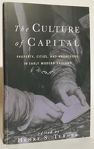Seller image for The Culture of Capital: Property, Cities, and Knowledge in Early Modern England. for sale by Thomas Dorn, ABAA