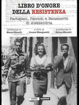 Seller image for Libro d'onore della Resistenza - Partigiani, Patrioti e Benemeriti di Alessandria for sale by Librodifaccia