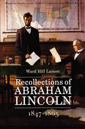 Bild des Verkufers fr Recollections of Abraham Lincoln, 1847-1865 zum Verkauf von WeBuyBooks