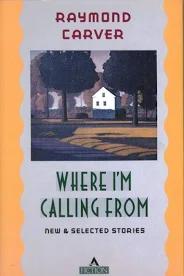Where I'm Calling from: New and Selected Stories (Limited Edition)