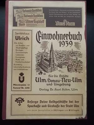 Image du vendeur pour Einwohner- und Geschfts-Handbuch der Wrttembergischen Kreisstadt Ulm mit Sflingen, Wiblingen, Grimmelfingen, Harthausen und Ehrenstein und der bayerischen Kreisstadt Neu-Ulm mit den Vororten Offenhausen, Ludwigsfeld und Schwaighofen sowie der Gemeinde Pfuhl. mis en vente par Aegis Buch- und Kunstantiquariat