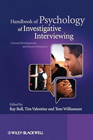 Immagine del venditore per Handbook of Psychology of Investigative Interviewing: Current Developments and Future Directions venduto da WeBuyBooks