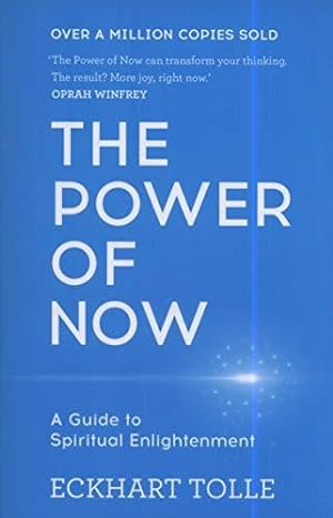 Seller image for The Power of Now: A Guide to Spiritual Enlightenment: (20th Anniversary Edition) for sale by WeBuyBooks